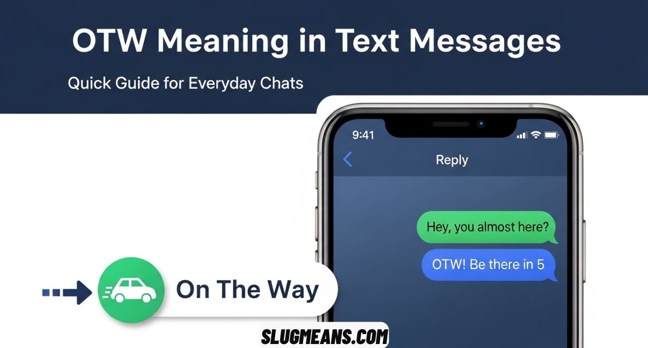OTW Meaning in Text Messages